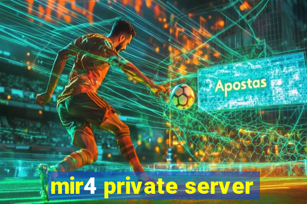 mir4 private server